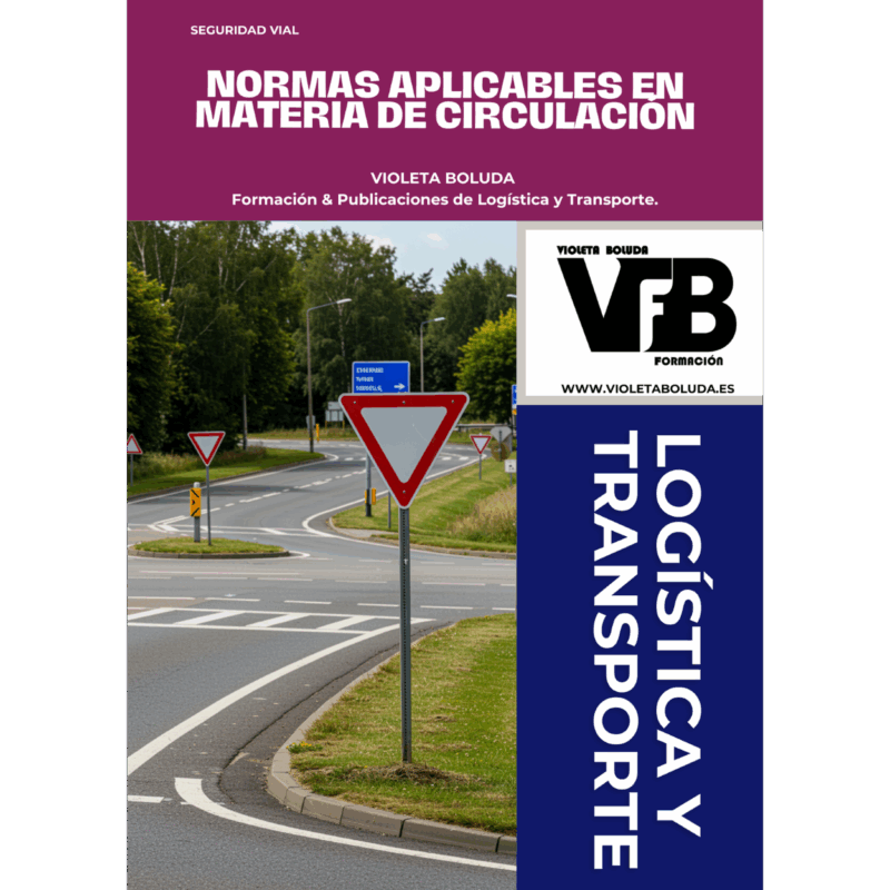 NORMAS APLICABLES EN MATERIA DE CIRCULACIÓN